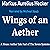 Wings of an Aether