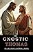 The Gnostic Thomas: An Introduction to the Gospel of Thomas