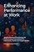 Enhancing Performance at Work by Clodagh O'Reilly