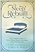 Sleep Rebuilt: The Complete...