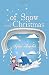 of Snow and Christmas (1)