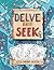 Delve and Seek Coloring Book