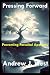 Pressing Forward: Preventin...