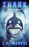 The Fall Gauntlet: SHARK Book cover for The Fall Gauntlet: SHARK