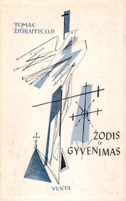 Žodis ir gyvenimas : religinei-tautinei rimčiai