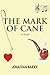 The Mark of Cane