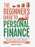 The Beginner's Guide To Personal Finance by Dwight Nichols