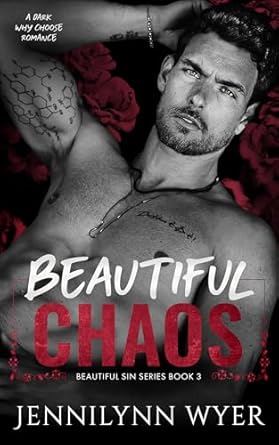 Beautiful Chaos (Beautiful Sin, #3)