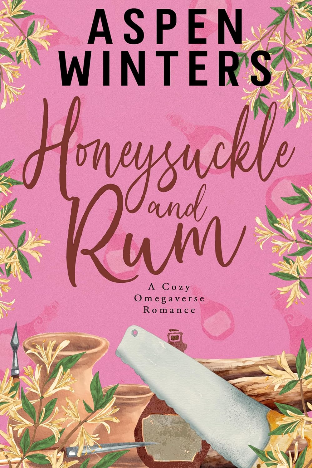 Honeysuckle and Rum (Cozy Omegaverse Romance, #4)