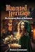 Haunted Heritage: The Europ...