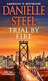 Trial by Fire: A ...