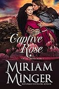 Captive Rose