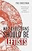 Why Christians Should Be Leftists