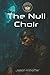 The Null Choir