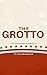 The Grotto: The Inaugural P...