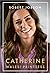 Catherine, Walesi printsess