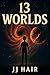 13 Worlds