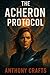 The Acheron Protocol