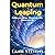 Quantum Leaping: Quantum Jumping for Timeline Shifting: LOA on Steroids — How to Release Anxiety, Get Over Depression, Forgive Yourself, Break Bad Habits, Overcome Fear of Failure & Love Yourself