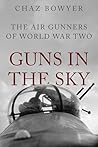 Guns in the Sky: ...