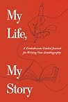 My Life, My Story...