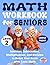 Math Workbook for Seniors (...