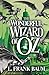 The Wonderful Wizard of Oz