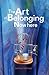 The Art of Belonging Nowhere