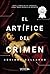 El artífice del crimen (Spanish Edition)