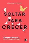 Soltar para crece...