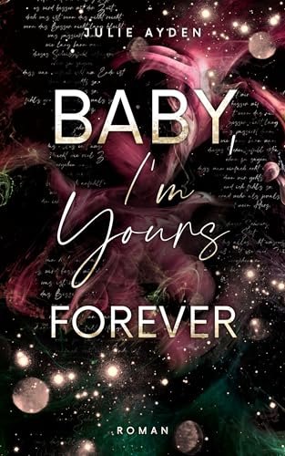 Baby, I'm yours forever (Poetry-me-Trilogie 3) (German Edition)