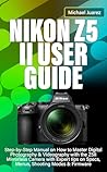 NIKON Z5 II USER ...