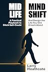 Mid Life Mind Shi...