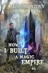 How I Built a Mag...