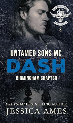 Dash (Untamed Sons MC: Birmingham Chapter Book 3)