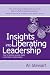 Insights Into Liberating Leadership by Ali Stewart