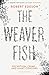 The Weaver Fish