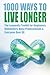 1000 Ways to Live Longer: T...