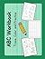 ABC Workbook: Trace, Color and Practice