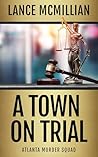 A Town on Trial