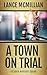A Town on Trial (Atlanta Murder Squad Book 7)