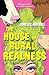 The House of Rural Realness