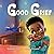 Good Grief: Kids Book About...