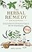 The Herbal Remedy Encyclopedia by Mira Sages