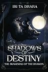 Shadows of Destin...
