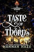 Taste of Thorns: A Why-Choose Fantasy Romance