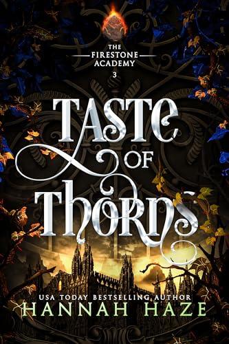 Taste of Thorns (The Firestone Academy #3)