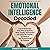 Emotional Intelligence Decoded by FREEDOM PUBLICATIONS