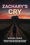 Zachary's Cry: A ...