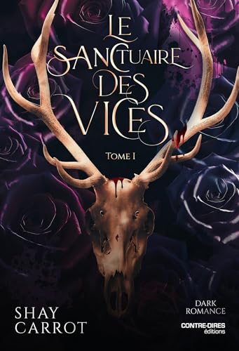 Le Sanctuaire des Vices - Tome 1 (French Edition)